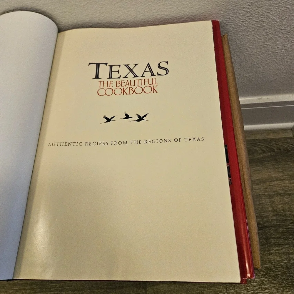Texas the Beautiful Cookbook - Hardcover By Swendson, Patsy  Authentic Recipes